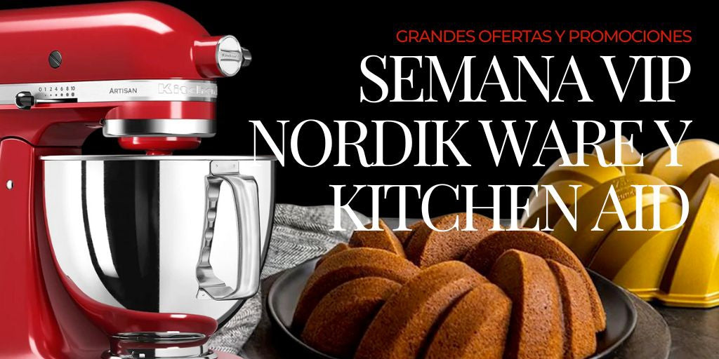 ¡Semana de Ofertas Nordic Ware y KitchenAid!