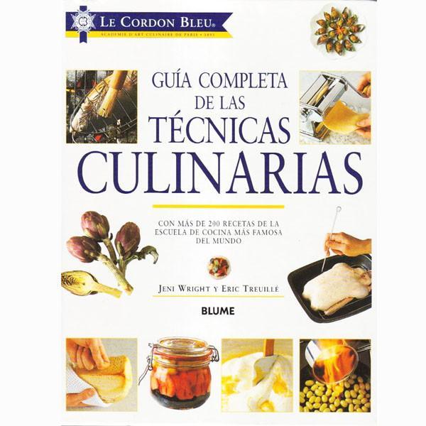 Libro Guía completa de las técnicas culinarias (Le Cordon Bleu) - Claudia&Julia